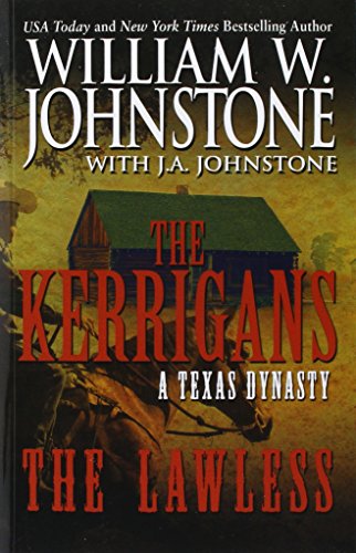 The Lawless: A Texas Dynasty (Wheeler Western)