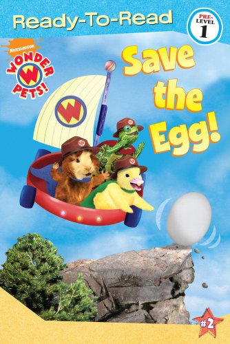 Save the Egg! (Wonder Pets!)