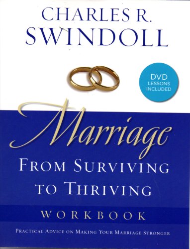 Marriage: From Surviving to Thriving Workbook