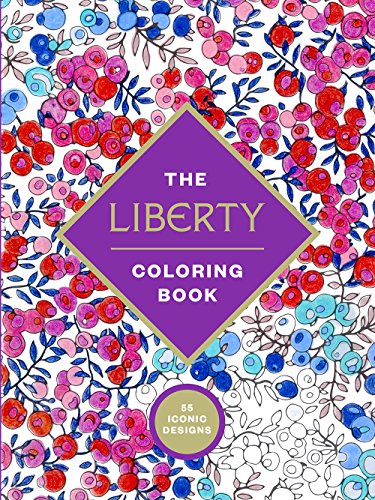 Cover of The Liberty Coloring Book (Adult Coloring Book) by Liberty of London, paperback Book