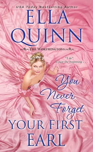 You Never Forget Your First Earl (The Worthingtons)