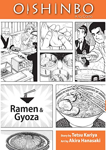 Oishinbo: à la Carte, Vol. 3: Ramen and Gyoza