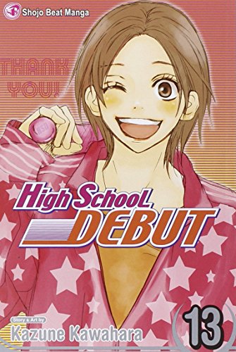 High School Debut, Vol. 13 (13)