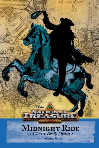 Midnight Ride (National Treasure - A Gates Family Mystery)