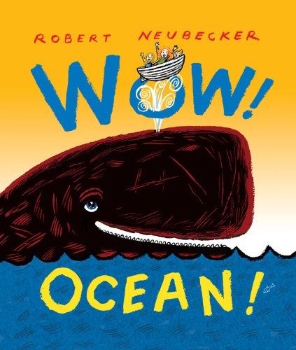 Wow! Ocean! (A Wow! Picture Book)