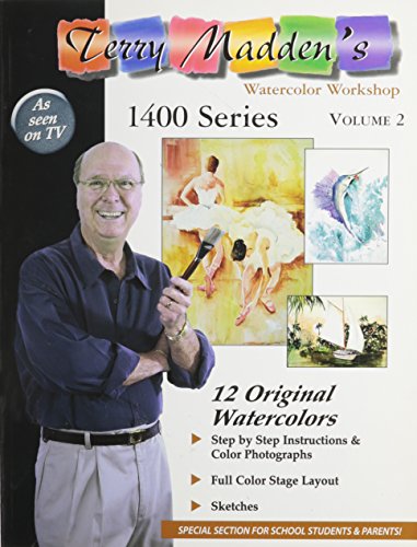Cover of Terry Madden's Watercolor Workshop: 1400 Series, Vol. 2 (1400 Series, Volume 2) by Terry Madden, paperback Book
