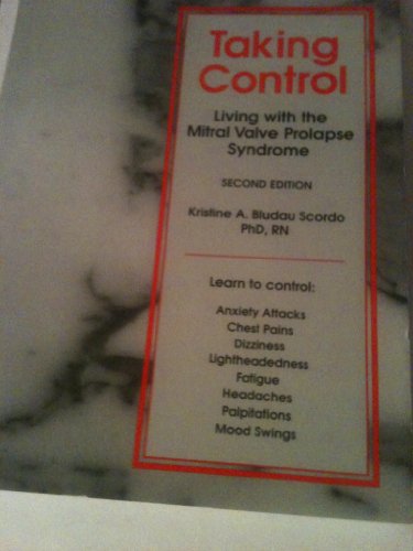 Taking Control: Living with the Mitral Valve Prolapse Syndrome