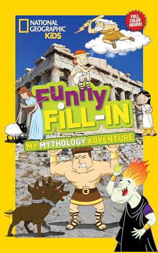 National Geographic Kids Funny Fill In: My Greek Mythology Adventure (NGK Funny Fill-In)
