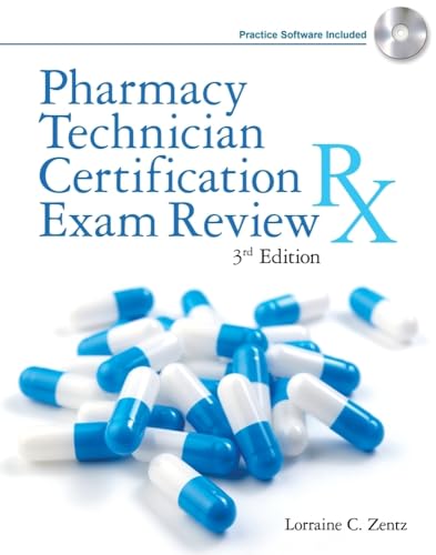 Pharmacy Technician Certification Exam Review (Pharmacy Technician Certification Exam Review (Delmar Learning))