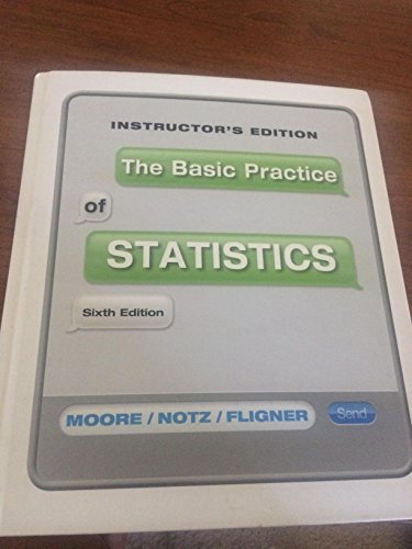 The Basic Practice of Statistics (Instructors Edition)