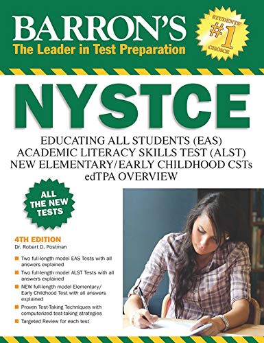 NYSTCE: EAS / ALST / CSTs / edTPA (Barron's Test Prep NY)