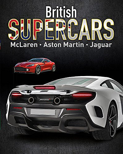 Supercars: British Supercars: McLaren, Aston Martin, Jaguar
