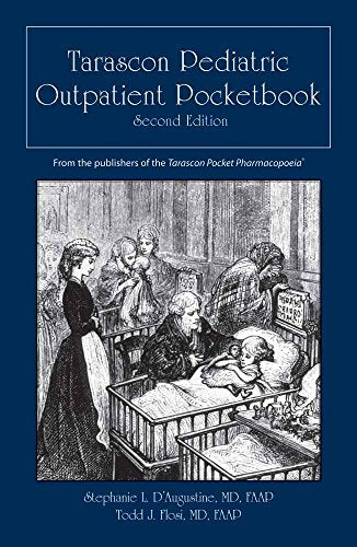 Tarascon Pediatric Outpatient Pocketbook: .