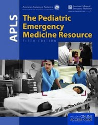 The Pediatric Emergency Medicine Resource: APLS