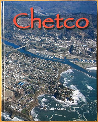 Chetco The Story of a River and Its People