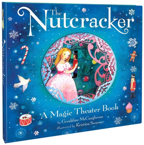 The Nutcracker: A Magic Theater Book
