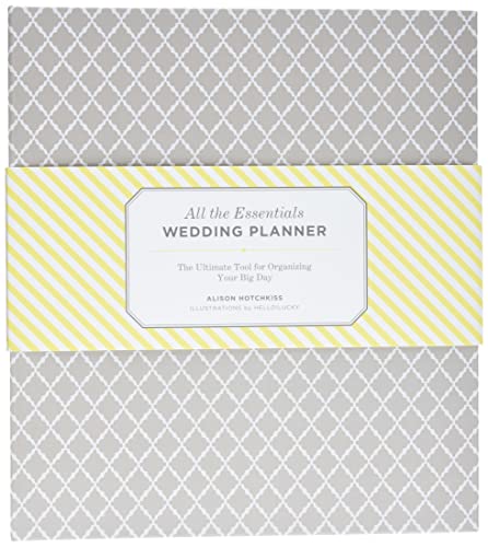 All the Essentials Wedding Planner: The Ultimate Tools for Organizing Your Big Day (Wedding Planning Book, Wedding Organizers, Wedding Checklist Planner)