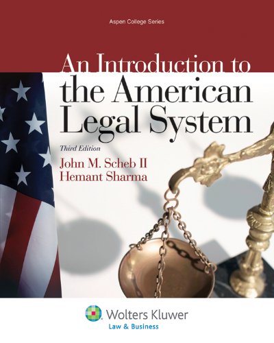 An Introduction to the American Legal System (Aspen College Series)