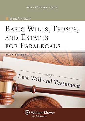 Basic Wills, Trusts, and Estates for Paralegals (Aspen College Series)
