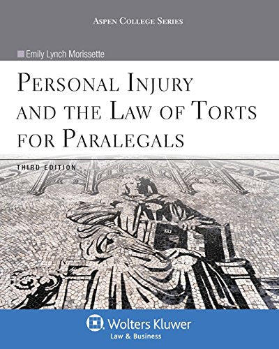 Personal Injury and the Law of Torts for Paralegals (Aspen College)