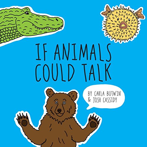 If Animals Could Talk