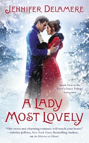 A Lady Most Lovely (Love's Grace, 2)