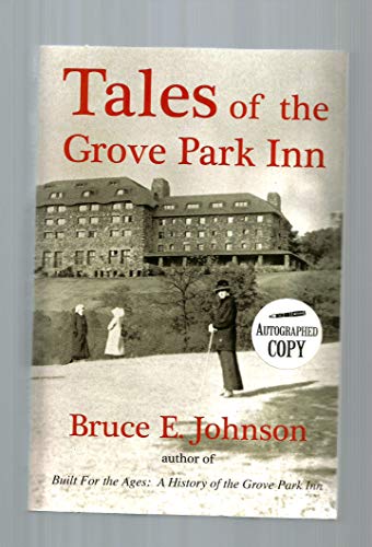 Tales of the Grove Park Inn