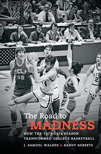 The Road to Madness: How the 1973-1974 Season Transformed College Basketball