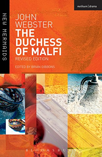 The Duchess of Malfi (New Mermaids)