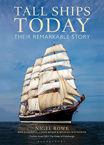 Tall Ships Today: Their remarkable story