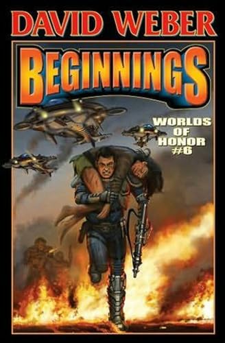 Beginnings: Worlds of Honor 6 (6) (Worlds of Honor (Weber))