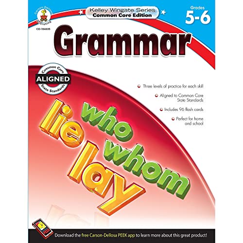 Carson-Dellosa Kelley Wingate Series Common Core Edition Grammar Workbook, Grades 5 - 6 (Ages 10 - 12)