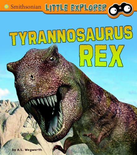 Tyrannosaurus Rex (Smithsonian Little Explorer)