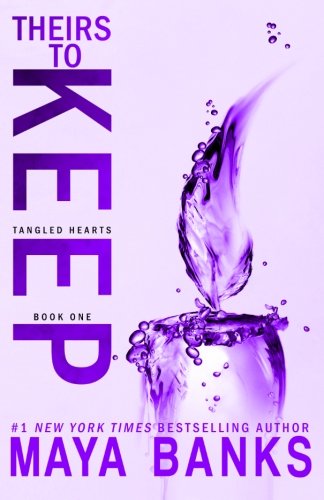 Theirs to Keep (Tangled Hearts Trilogy)