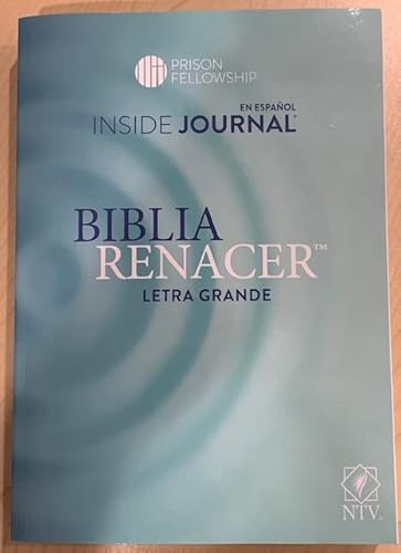 Biblia Renacer, Letra Grande (Prison Fellowship Inside Journal En Espanol)