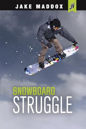 Snowboard Struggle (Jake Maddox JV)