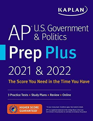 AP U.S. Government & Politics Prep Plus 2021 & 2022: 3 Practice Tests + Study Plans + Targeted Review & Practice + Online (Kaplan Test Prep)