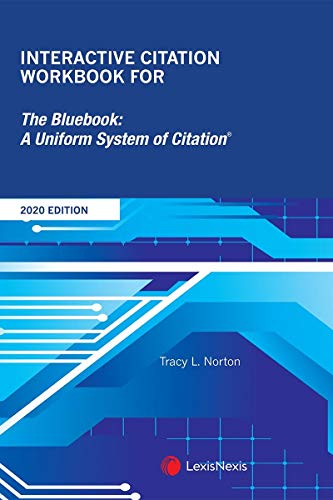 Interactive Citation Workbook for The Bluebook: A Uniform System of Citation
