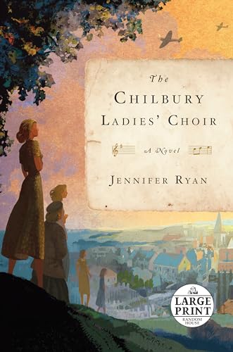 The Chilbury Ladies' Choir: A Novel (Random House Large Print)