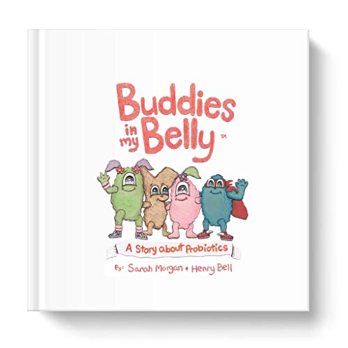 Buddies in My Belly | A Story About Probiotics | Making Healthy Living Fun for The Whole Family!