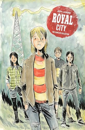 Royal City Book 1: The Complete Collection