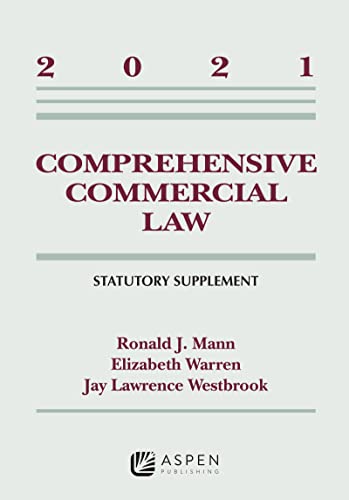 Comprehensive Commercial Law: 2021 Statutory Supplement (Supplements)
