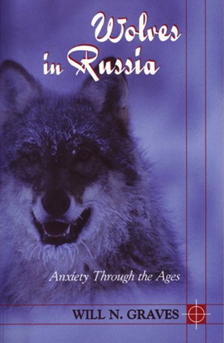 Wolves in Russia: Anxiety Through the Ages