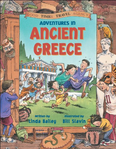 Adventures in Ancient Greece (Good Times Travel Agency)