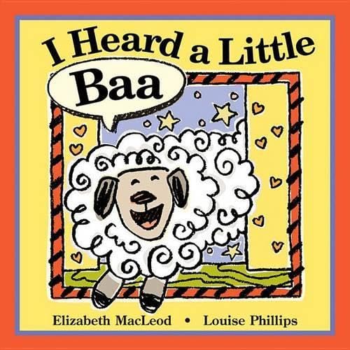 Cover of I Heard a Little Baa by MacLeod, Elizabeth, board_book Book