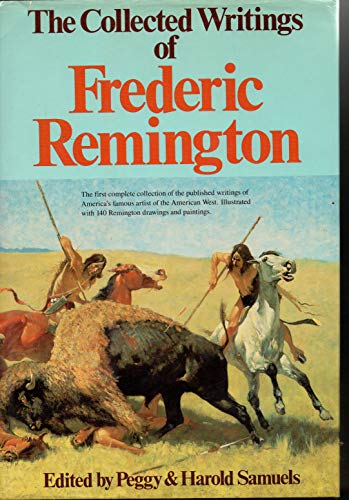 Collected Writings of Frederic Remington