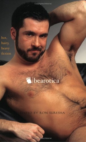 Bearotica: Hot, Hairy, Heavy Fiction