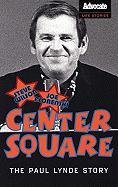 Center Square: The Paul Lynde Story