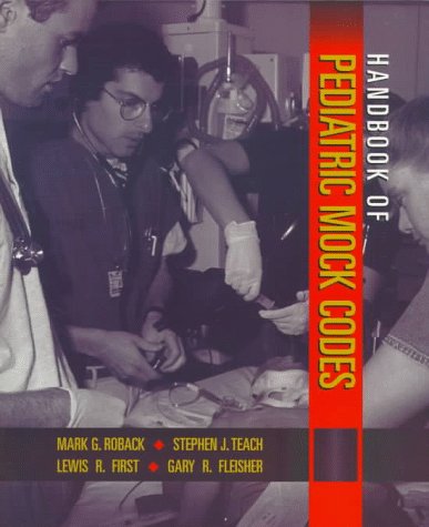 Handbook of Pediatric Mock Codes