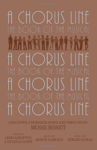 A Chorus Line: The Book of the Musical (Applause Musical Library)